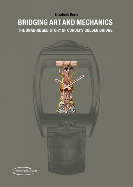 Bridging Art and Mechanics, the book that Corum devotes to the Golden Bridge Corum consacre à la Golden Bridge